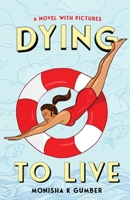 Dying to live 9352017625 Book Cover