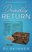 Deadly Return: A British cozy mystery 1913224449 Book Cover