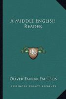 A Middle English Reader - Primary Source Edition 1145774350 Book Cover