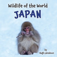 Wildlife of the World - Japan 1917175078 Book Cover