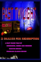 Past Twilight: A Chance for Redemption B09PHG43QS Book Cover