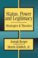 Status, Power, and Legitimacy 156000343X Book Cover