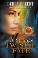 A Strange Twist of Fate B0C1DVT6MH Book Cover