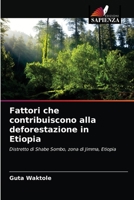 Fattori che contribuiscono alla deforestazione in Etiopia 6203510718 Book Cover