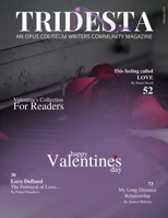 Tridesta Valentine's Edition: An Opus Coliseum Writers Community Magazine null Book Cover