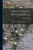What's Right With America; New Perspectives on the Contemporary Scene 1013768450 Book Cover