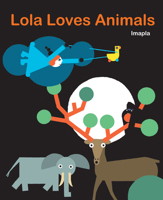 Lola's Animals 1662650515 Book Cover