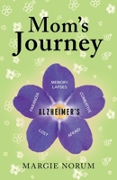 Mom's Journey 148972415X Book Cover