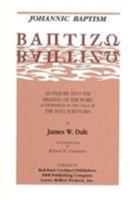 Johannic Baptism 1117452832 Book Cover