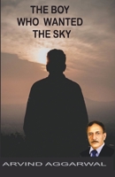 THE BOY WHO WANTED THE SKY B0CRHSVC88 Book Cover