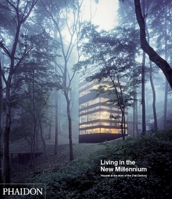 Living in the new millennium: Houses at the start of the 21st century 0714855995 Book Cover
