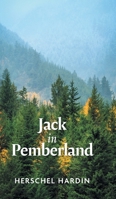 Jack in Pemberland 1038309050 Book Cover