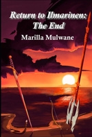 Return to Ilmarinen: The End B086FZKPGR Book Cover