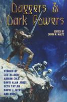 Daggers and Dark Powers (Raconteur Press Anthologies) B0G4VS55LV Book Cover