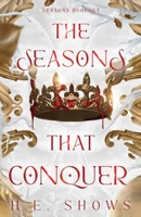 The Seasons that Conquer 1959171038 Book Cover