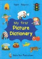 My First Picture Dictionary: English-Bulgarian with over 100 1908357266 Book Cover