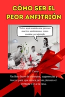 Cómo ser un pésimo anfitrión: Navidad (Spanish Edition) B0CPBCGL4P Book Cover