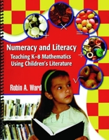 Numeracy and Literacy: Teaching K-8 Mathematics Using Children's Literature B003ZPARXW Book Cover