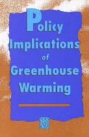 Policy Implications of Greenhouse Warming 0309044405 Book Cover