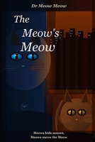 Meow Meow Meow Me-Wao Meow: (Meow Mehhh MeL-wao Meow) B0GW59ZDPN Book Cover