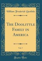 The Doolittle Family in America, Vol. 7 (Classic Reprint) 0267403488 Book Cover