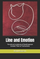 Line and Emotion: The Wire Sculptures of David Isaacson - Includes "How-to" Instructions B0F1V7S4FJ Book Cover