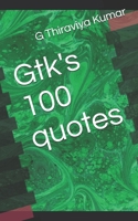 Gtk's 100 quotes B08YS62TH1 Book Cover