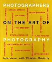 Photographers on the Art of Photography 1788840887 Book Cover