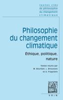 Textes Cles De Philosophie Du Changement Climatique: Ethique, Politique, Nature 2711630862 Book Cover