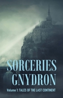 Sorceries Gnydron 1387624717 Book Cover