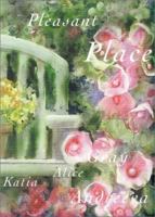 A Pleasant Place (Katia Andreeva Watercolors) 1588600068 Book Cover