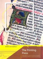 The Printing Press: A Breakthrough in Communication 1575724189 Book Cover