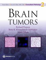 Brain Tumors (Consultant Pathology) 1933864699 Book Cover