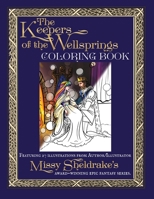 The Keepers of the Wellsprings Coloring Book 1734589612 Book Cover