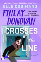 Finlay Donovan Crosses the Line: A Novel (The Finlay Donovan Series, 6) 1250337593 Book Cover