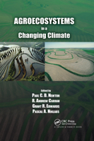 Agroecosystems in a Changing Climate (Advances in Agroecology) 0367390418 Book Cover