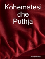 Kohematesi dhe Puthja (Albanian Edition) B009ANA6IY Book Cover