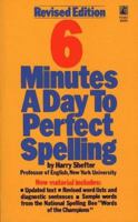 Six Minutes a Day to Perfect Spelling 0671754351 Book Cover