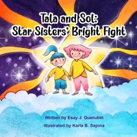 Tala and Sol: Star Sisters' Bright Fight B0CVWZV2W2 Book Cover