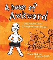 A Dose of Awkward: Left-Handed Toons (By Right-Handed People) 1600613039 Book Cover