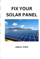 Fix Your Solar Panels B0CM76TFDH Book Cover