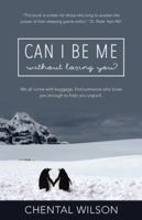 Can I Be Me Without Losing You? 177141006X Book Cover
