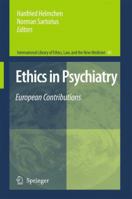Ethics in Psychiatry: European Contributions 9048187206 Book Cover