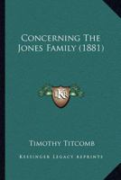Concerning The Jones Family 1164029665 Book Cover