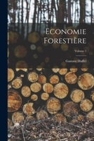 Economie Forestière; Volume 1 1018432795 Book Cover