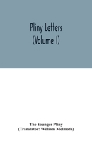 Pliny Letters (Volume I) 9354031730 Book Cover