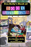 Eva Kelly's Book of Book Reviews 1517325404 Book Cover