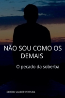 Não Sou Como Os Demais (Portuguese Edition) 6501112281 Book Cover