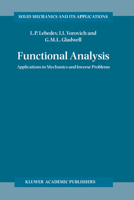 Functional Analysis: Applications in Mechanics and Inverse Problems (Solid Mechanics and Its Applications) 1402006675 Book Cover