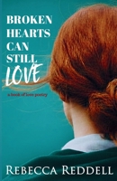 Broken Hearts Can Still Love B0892DHLHD Book Cover